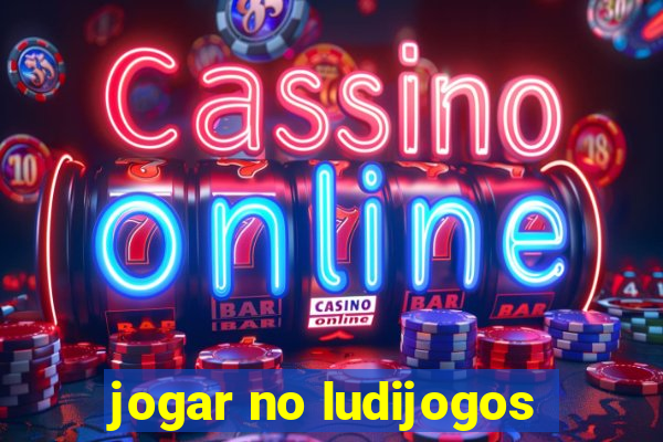 jogar no ludijogos