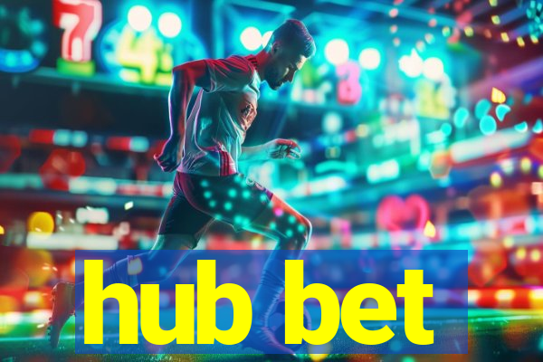 hub bet