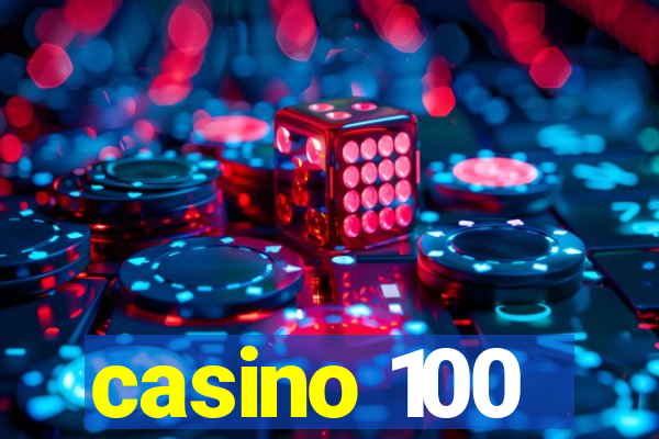 casino 100