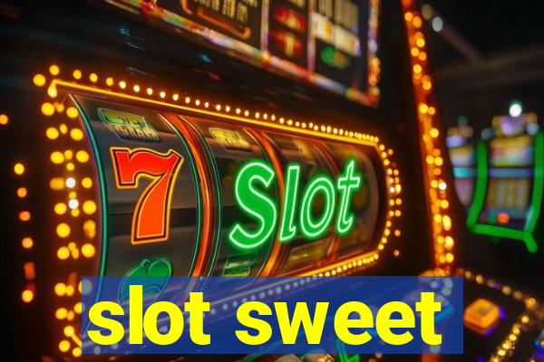 slot sweet