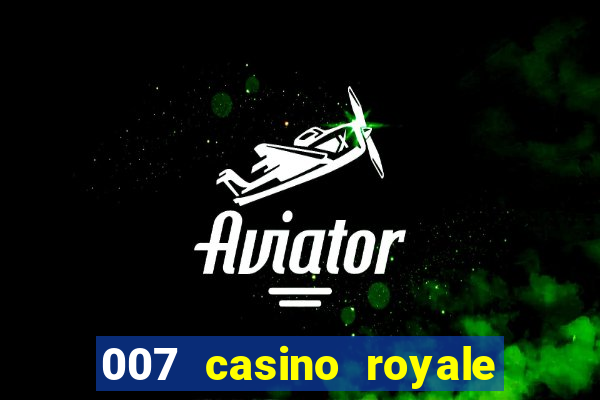 007 casino royale assistir online hd