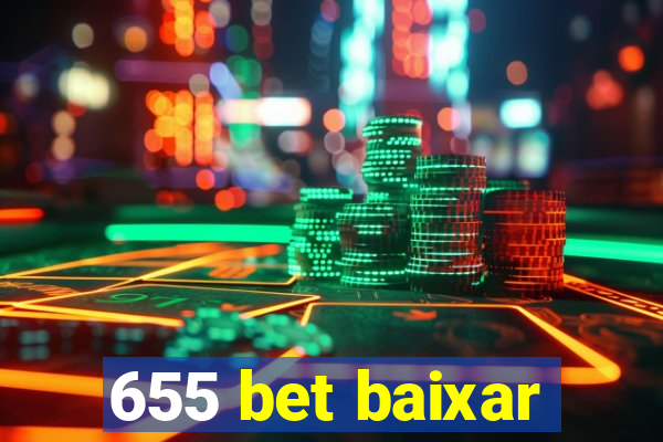 655 bet baixar