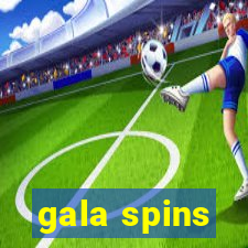 gala spins