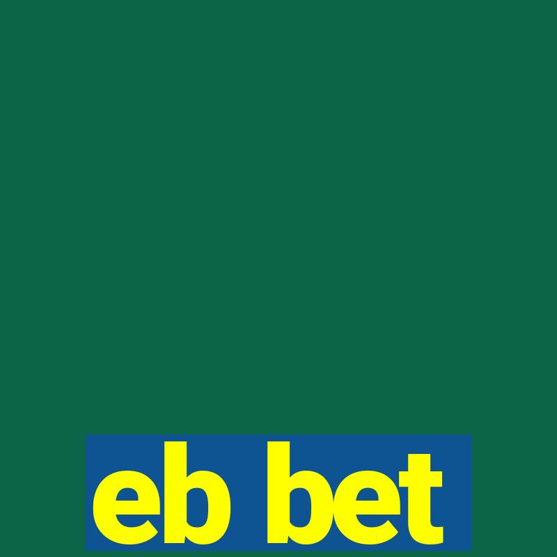 eb bet