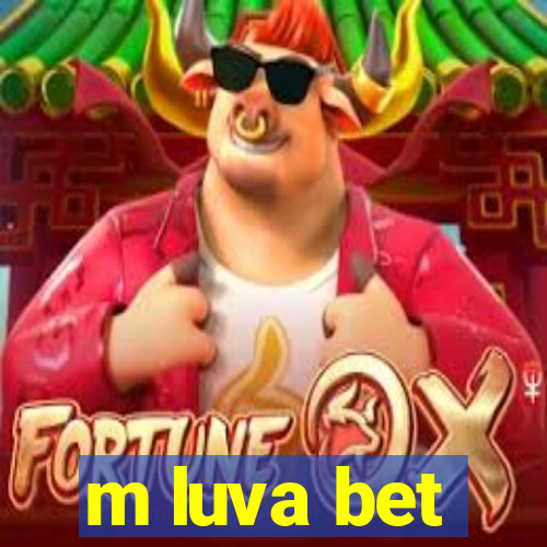 m luva bet