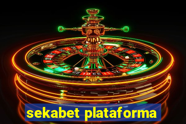 sekabet plataforma