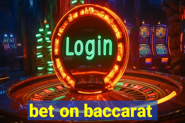 bet on baccarat