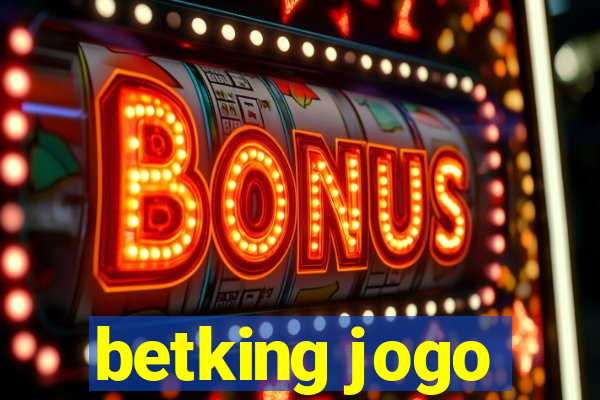 betking jogo