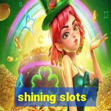 shining slots