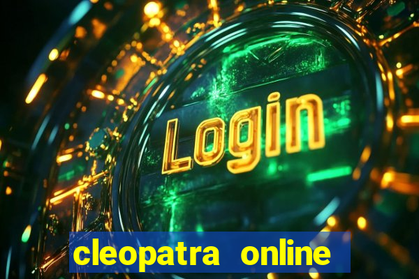 cleopatra online free slots