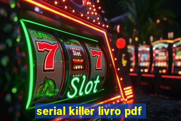 serial killer livro pdf