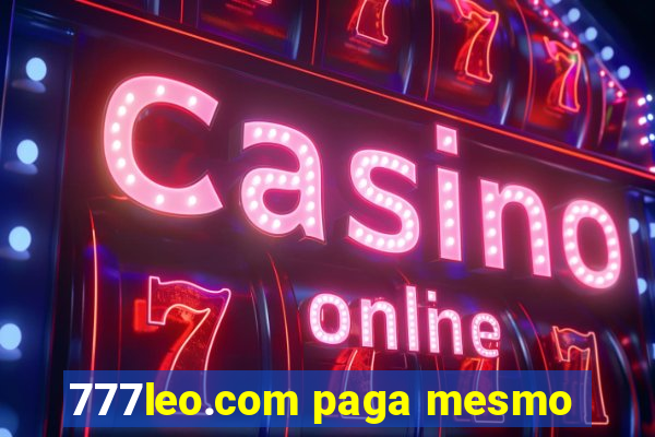 777leo.com paga mesmo