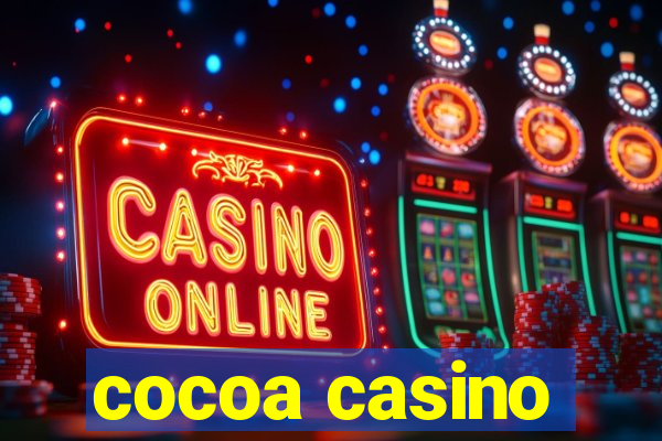 cocoa casino