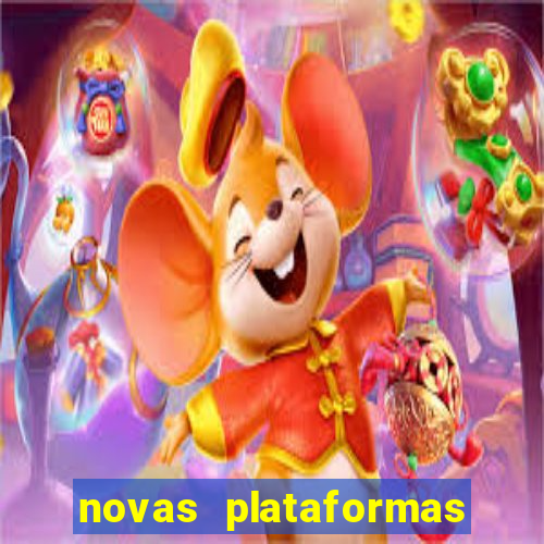 novas plataformas de apostas cassino