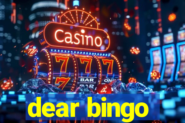 dear bingo