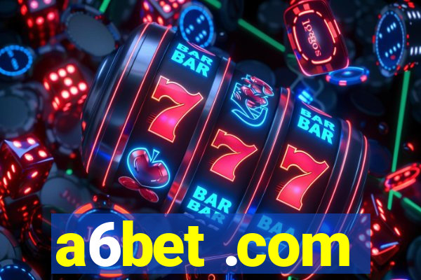 a6bet .com