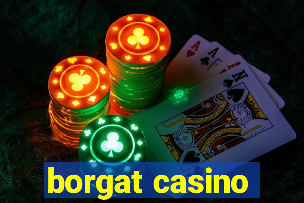 borgat casino