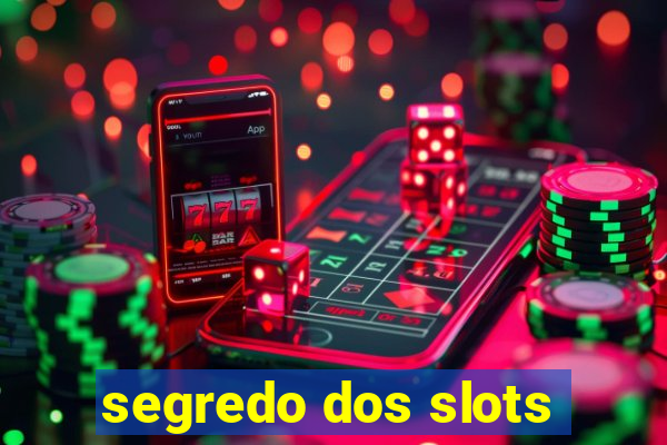 segredo dos slots