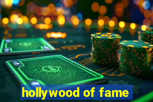 hollywood of fame