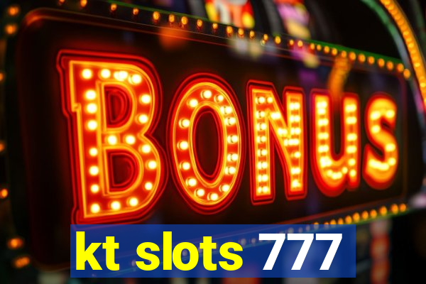 kt slots 777