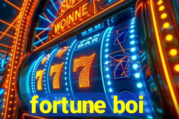 fortune boi