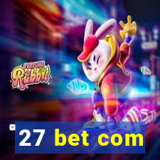 27 bet com