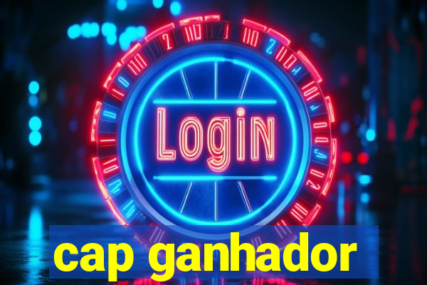 cap ganhador