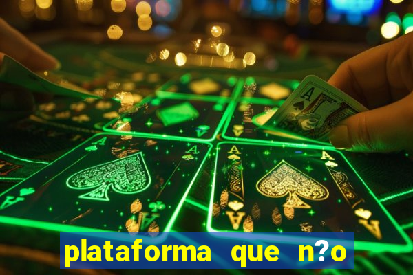 plataforma que n?o precisa depositar