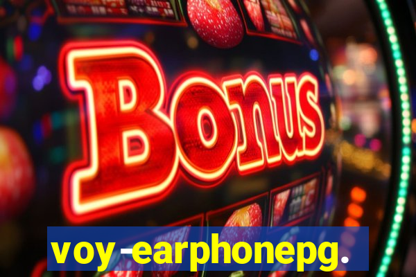 voy-earphonepg.com