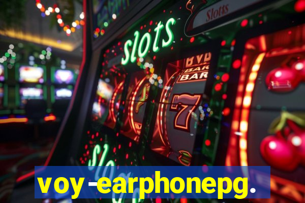 voy-earphonepg.com