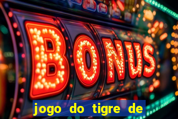 jogo do tigre de 3 reais