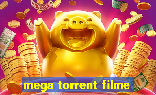 mega torrent filme