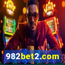 982bet2.com