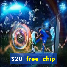 $20 free chip offered by desert nights casino