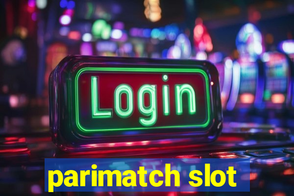 parimatch slot