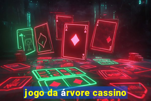 jogo da árvore cassino