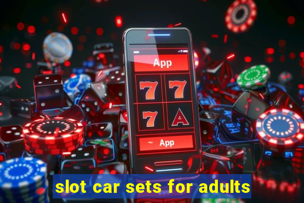 slot car sets for adults