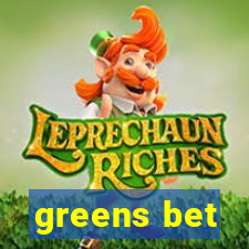 greens bet