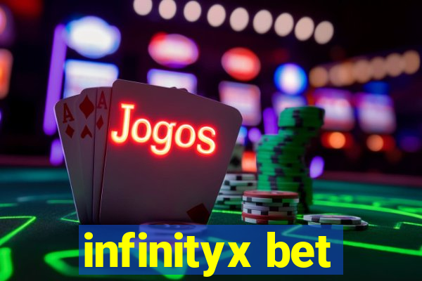 infinityx bet