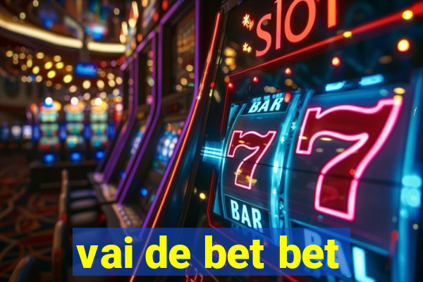 vai de bet bet