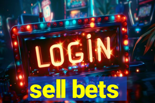 sell bets