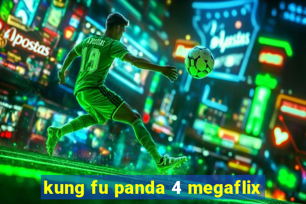 kung fu panda 4 megaflix