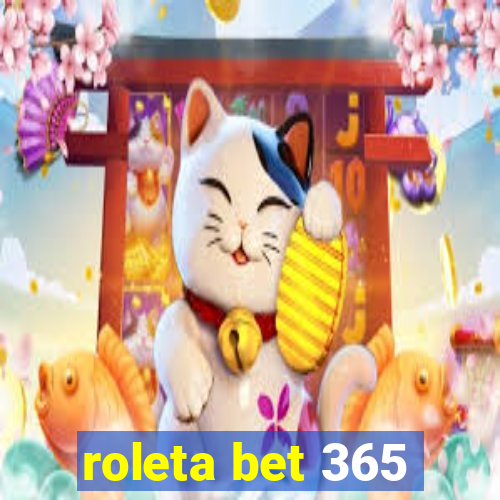 roleta bet 365