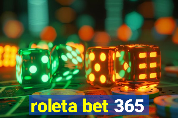 roleta bet 365