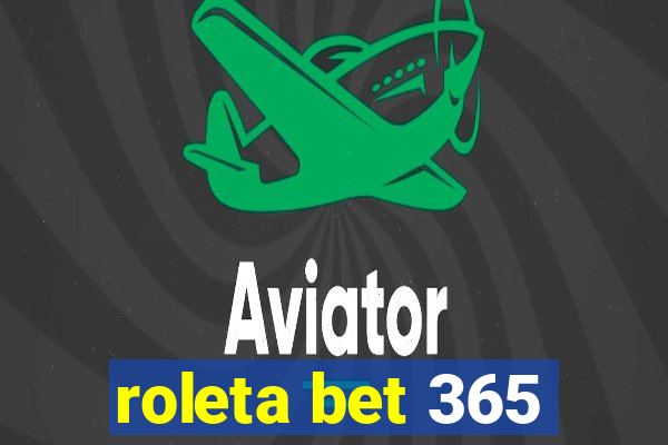 roleta bet 365