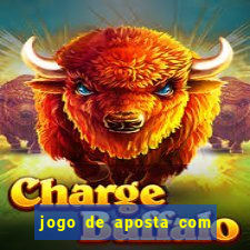 jogo de aposta com 5 reais