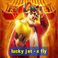 lucky jet - x fly