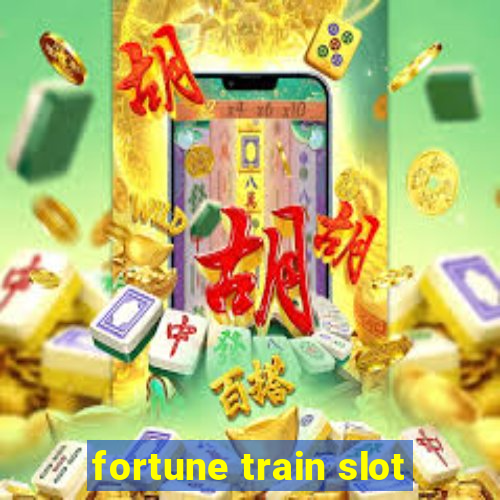 fortune train slot