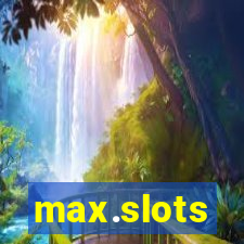 max.slots