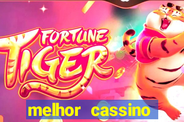 melhor cassino online 2023